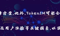 关于TokenIM是否会映射到EOS，实际上，TokenIM最初是