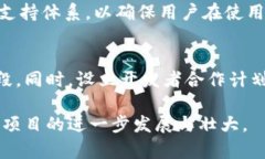 “Tokenim未开源”指的是Tokenim这一项目或平台的相