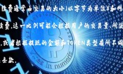 关于Tokenim手续费的具体信息，可能需要查阅Tok