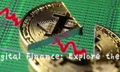 Unlock the Future of Digital Finance: Explore the Official T