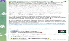 在Tokenim钱包中查看助记词的步骤如下：1. **打开